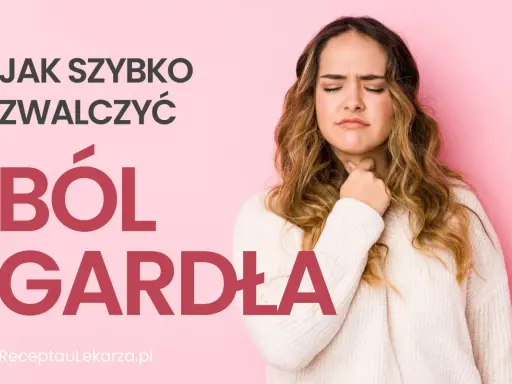 Kobieta z bólem gardła, szuka sposobów, co zrobić na ból gardła. Tekst: Jak szybko zwalczyć ból gardła.
